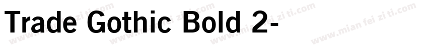 Trade Gothic Bold 2字体转换
